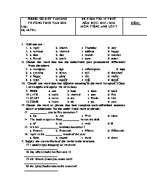 Đê kiểm tra 15 phút lần 1 môn Tiếng Anh Lớp 7 - Năm học 2015-2016 - Trường THCS Tam Đảo